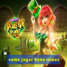 como jogar keno minas